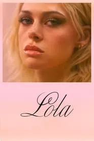 Lola (2024) Lola (2024)