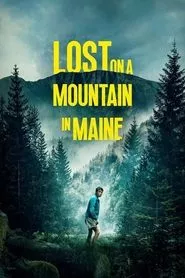 Lost on a Mountain in Maine (2024) Lost on a Mountain in Maine (2024)