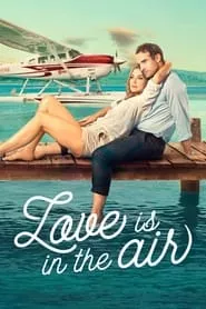 Love Is in the Air (2023) Love Is in the Air (2023)