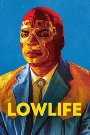 Lowlife (2017) Lowlife (2017)