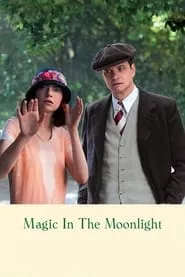 Magic in the Moonlight (2014) Magic in the Moonlight (2014)