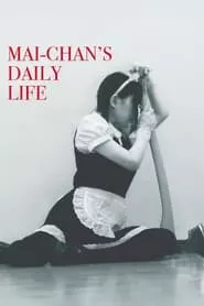 Mai-chan’s Daily Life (2016) Mai-chan’s Daily Life (2016)