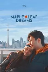 Maple Leaf Dreams (2024) Maple Leaf Dreams (2024)
