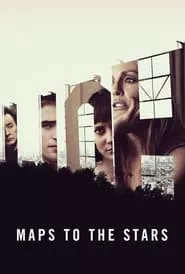 Maps to the Stars (2014) Maps to the Stars (2014)