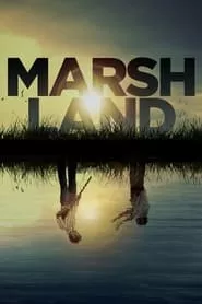 Marshland (2014) Marshland (2014)
