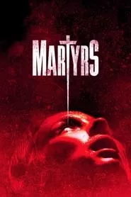 Martyrs (2015) Martyrs (2015)
