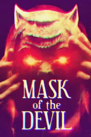 Mask of the Devil (2022) Mask of the Devil (2022)