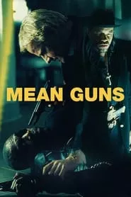 Mean Guns (1997) Mean Guns (1997)