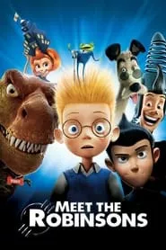 Meet the Robinsons (2007) Meet the Robinsons (2007)