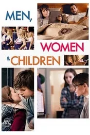 Men, Women & Children (2014) Men, Women & Children (2014)