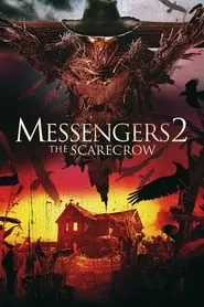 Messengers 2: The Scarecrow (2009) Messengers 2: The Scarecrow (2009)