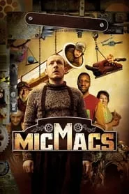 Micmacs (2009) Micmacs (2009)