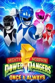 Mighty Morphin Power Rangers: Once & Always (2023) Mighty Morphin Power Rangers: Once & Always (2023)