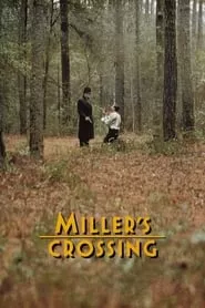 Miller’s Crossing (1990) Miller’s Crossing (1990)
