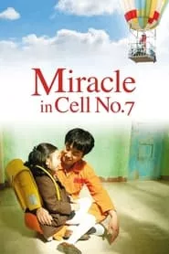 Miracle in Cell No. 7 (2013) Miracle in Cell No. 7 (2013)