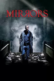 Mirrors (2008) Mirrors (2008)