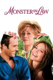 Monster-in-Law (2005) Monster-in-Law (2005)