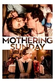 Mothering Sunday (2021) Mothering Sunday (2021)