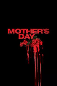 Mother’s Day (2010) Mother’s Day (2010)
