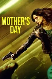 Mother’s Day (2023) Mother’s Day (2023)
