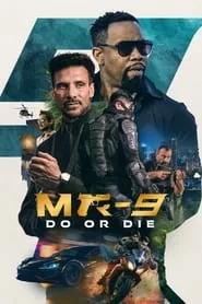 MR-9: Do or Die (2023) MR-9: Do or Die (2023)