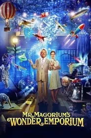Mr. Magorium’s Wonder Emporium (2007) Mr. Magorium’s Wonder Emporium (2007)