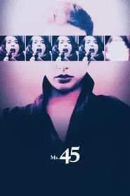Ms .45 (1981) Ms .45 (1981)