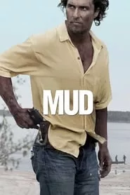 Mud (2013) Mud (2013)