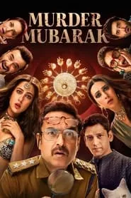 Murder Mubarak (2024) Murder Mubarak (2024)