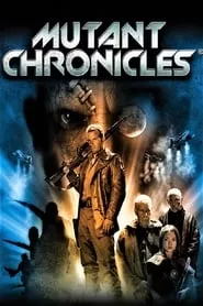 Mutant Chronicles (2008) Mutant Chronicles (2008)