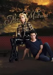 My Mistress (2014) My Mistress (2014)