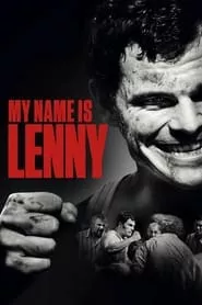My Name Is Lenny (2017) My Name Is Lenny (2017)