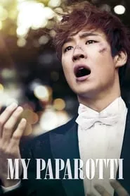 My Paparotti (2013) My Paparotti (2013)