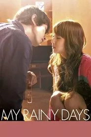 My Rainy Days (2009) My Rainy Days (2009)
