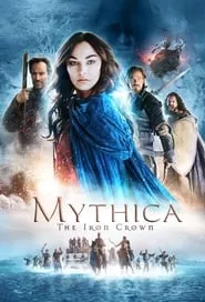 Mythica: The Iron Crown (2016) Mythica: The Iron Crown (2016)