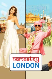 Namastey London (2007) Namastey London (2007)
