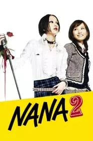 Nana 2 (2006) Nana 2 (2006)