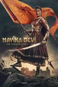 Nayika Devi: The Warrior Queen (2022) Nayika Devi: The Warrior Queen (2022)