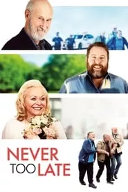 Never Too Late (2020) Never Too Late (2020)