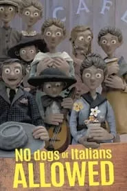 No Dogs or Italians Allowed (2023) No Dogs or Italians Allowed (2023)
