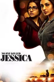 No One Killed Jessica (2011) No One Killed Jessica (2011)