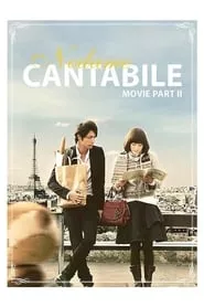 Nodame Cantabile: The Movie II (2010) Nodame Cantabile: The Movie II (2010)