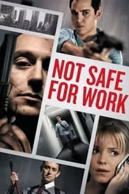 Not Safe for Work (2014) Not Safe for Work (2014)