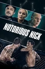 Notorious Nick (2021) Notorious Nick (2021)
