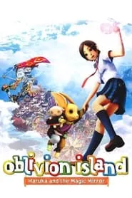 Oblivion Island: Haruka and the Magic Mirror (2009) Oblivion Island: Haruka and the Magic Mirror (2009)