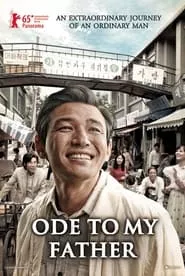 Ode to My Father (2014) Ode to My Father (2014)