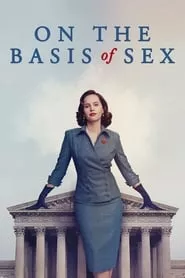On the Basis of Sex (2018) On the Basis of Sex (2018)