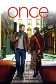 Once (2007) Once (2007)