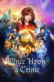 Once Upon a Crime (2023) Once Upon a Crime (2023)