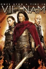 Once Upon a Time in Vietnam (2013) Once Upon a Time in Vietnam (2013)